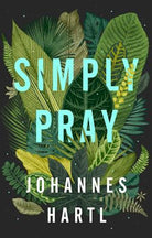 Cover image for Simply Pray, isbn: 9781910012659