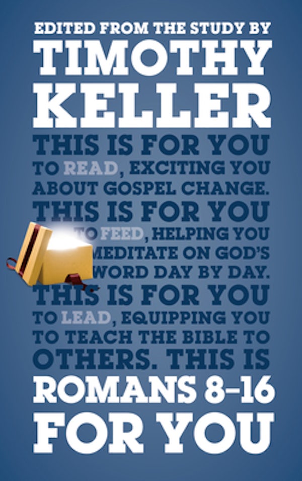 Cover image for Romans 8 - 16 for You, isbn: 9781910307281