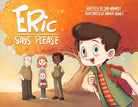 Cover image for Eric Says Please, isbn: 9781910307540
