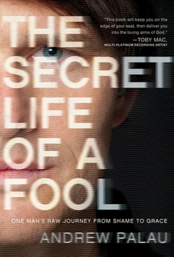 Cover image for The Secret Life of a Fool, isbn: 9781936034765