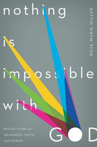 Cover image for Nothing Is Impossible with God, isbn: 9781936768684