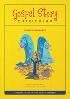 Cover image for The Gospel Story for Kids Lower Elementary Curriculum (Ot), isbn: 9781936768691