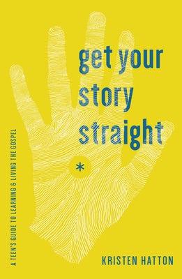 Cover image for Get Your Story Straight, isbn: 9781942572060
