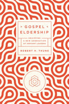 Cover image for Gospel Eldership, isbn: 9781942572619