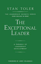 Cover image for Exceptional Leader: A Parable of Leadership Development, isbn: 9781943140046