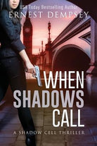 Cover image for When Shadows Call, isbn: 9781944647223