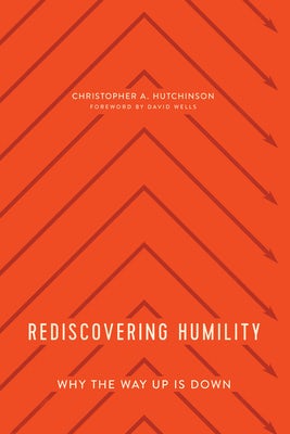 Cover image for Rediscovering Humility, isbn: 9781945270963