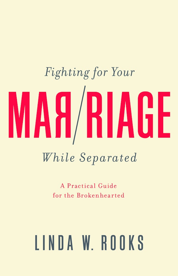 Cover image for Fighting for Your Marriage While Separated, isbn: 9781948130530