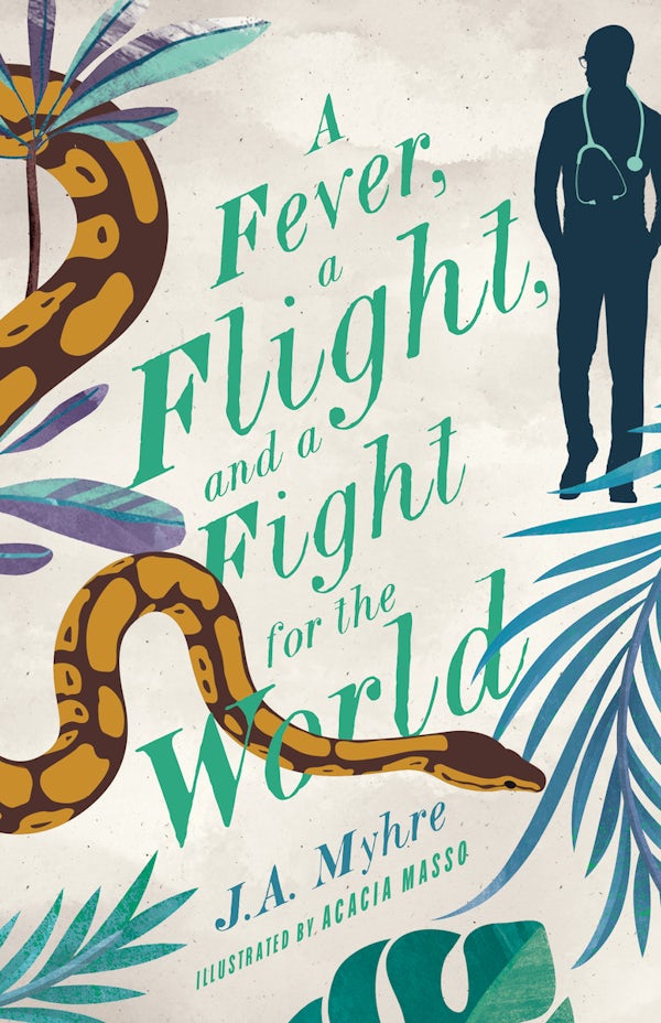 Cover image for A Fever, a Flight, and a Fight for the World, isbn: 9781948130578