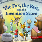 Cover image for The Fox, the Fair, and the Invention Scare, isbn: 9781955550529