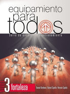 Cover image for Equipamiento Para Todos - Nivel 3 Fortaleza, isbn: 9781955588102