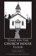 Cover image for Tears on the Church House Floor, isbn: 9781973623038