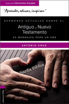 Cover image for Sermones Actuales Sobre El Antiguo Y El Nuevo Testamento, isbn: 9788416845378