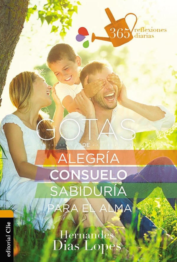 Cover image for Gotas de alegría, consuelo y sabiduría para el alma, isbn: 9788416845392