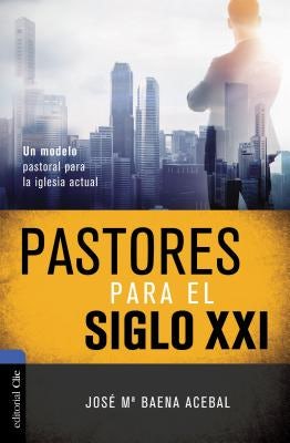 Cover image for La Pastores Para El Siglo XXI, isbn: 9788416845835