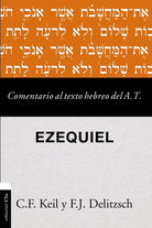 Cover image for Comentario al texto hebreo del Antiguo Testamento - Ezequiel, isbn: 9788417131586