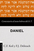 Cover image for Comentario al texto hebreo del Antiguo Testamento - Daniel Softcover Commen, isbn: 9788417131609