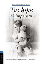 Cover image for Tus Hijos Sí Importan, isbn: 9788417131661