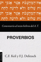 Cover image for Comentario Al Texto Hebreo del Antiguo Testamento - Proverbios, isbn: 9788417620684