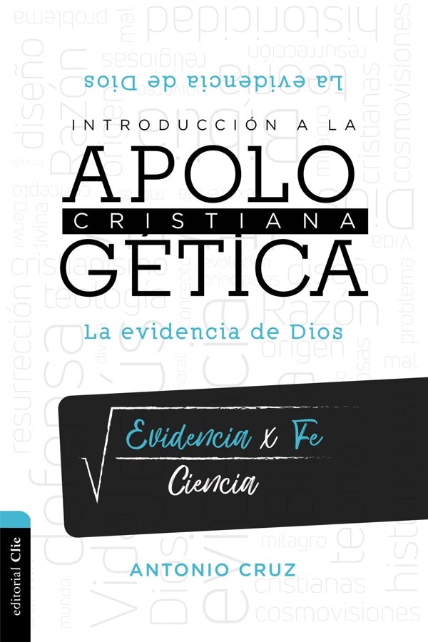 Cover image for Introducción a la Apologética Cristiana, isbn: 9788418204043