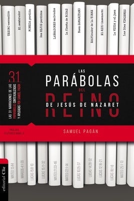 Cover image for Las Parábolas del Reino de Jesús de Nazaret, isbn: 9788418204418