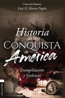 Cover image for Historia de la Conquista de América, isbn: 9788418204517