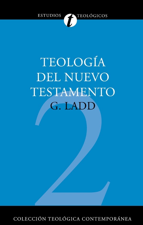 Cover image for Teología del Nuevo Testamento, isbn: 9788482673349
