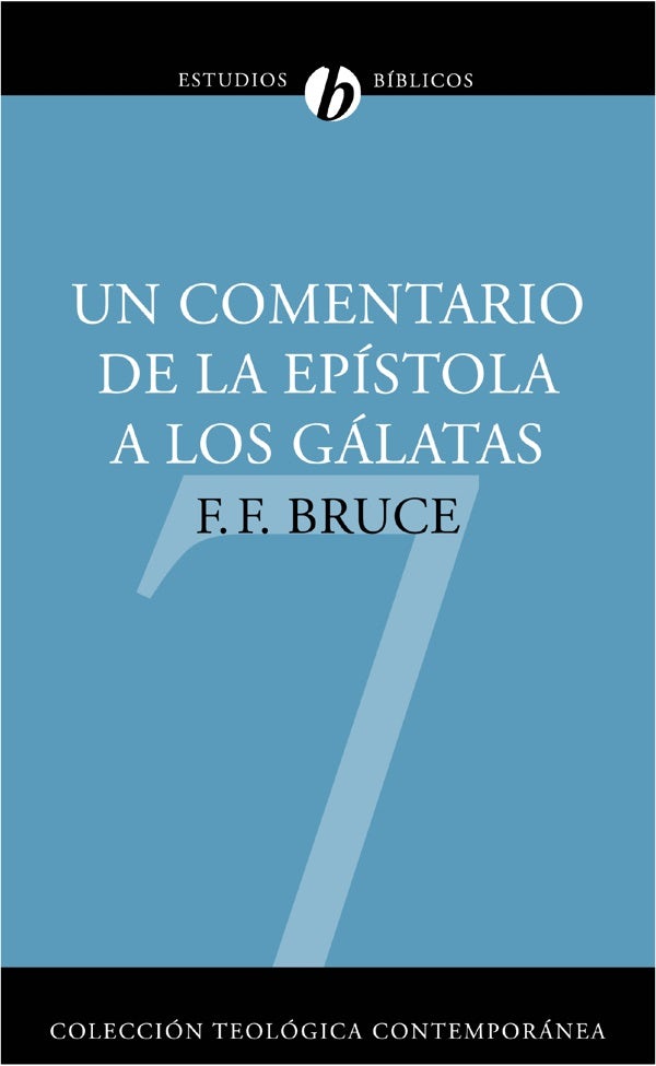 Cover image for Un Comentario de la Epístola a Los Gálatas, isbn: 9788482673790