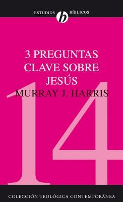 Cover image for El 3 Preguntas Clave Sobre Jes&#65533;&#65533;s, isbn: 9788482674568