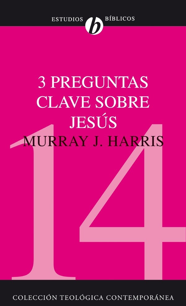 Cover image for 3 Preguntas Clave Sobre Jesús, isbn: 9788482674568