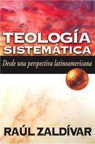 Cover image for Teología Sistemática de Zaldívar, isbn: 9788482674681