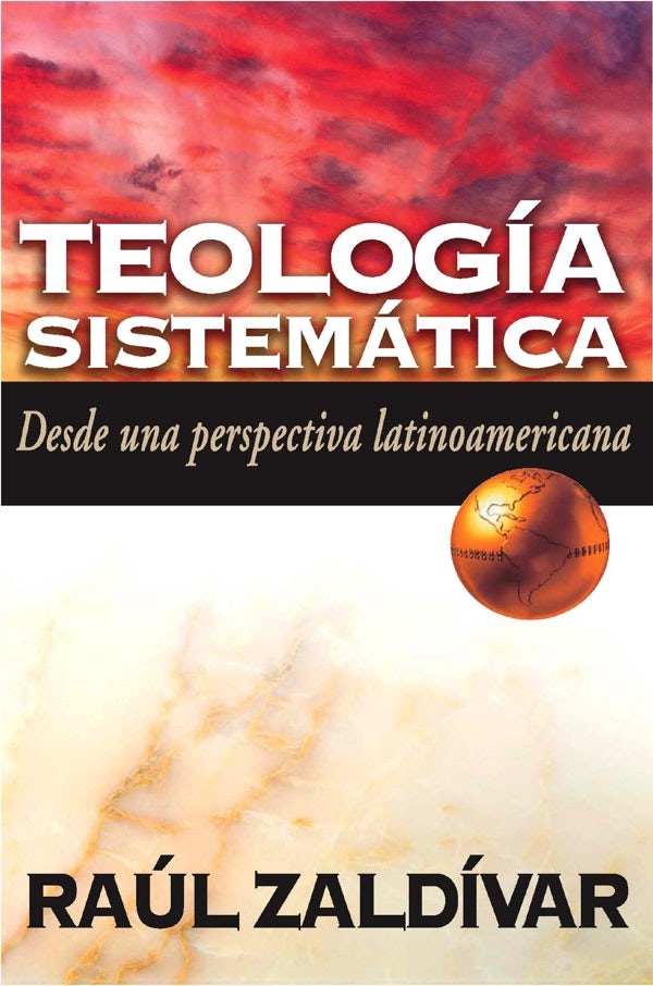Cover image for Teología Sistemática de Zaldívar, isbn: 9788482674681