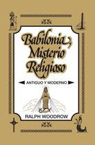 Cover image for Babilonia, Misterio Religioso, isbn: 9788482675237