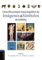 Cover image for Gran Diccionario Enciclopédico de Imágenes Y Símbolos de la Biblia, isbn: 9788482677033