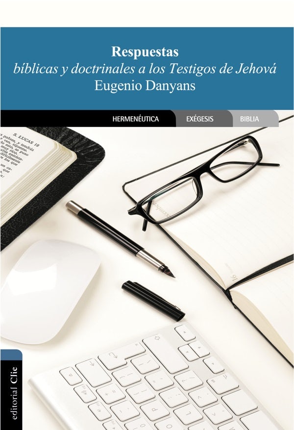 Cover image for Respuestas Bíblicas Y Doctrinales a Los Testigos de Jehová, isbn: 9788482678535