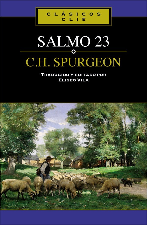 Cover image for El Salmo 23 de C. H. Spurgeon, isbn: 9788482678580