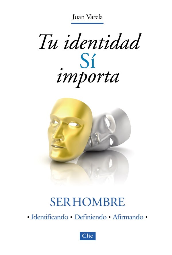 Cover image for Tu identidad Sí importa, isbn: 9788482678757