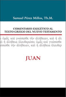 Cover image for Comentario Exegético Al Texto Griego del N.T. - Juan, isbn: 9788482679013