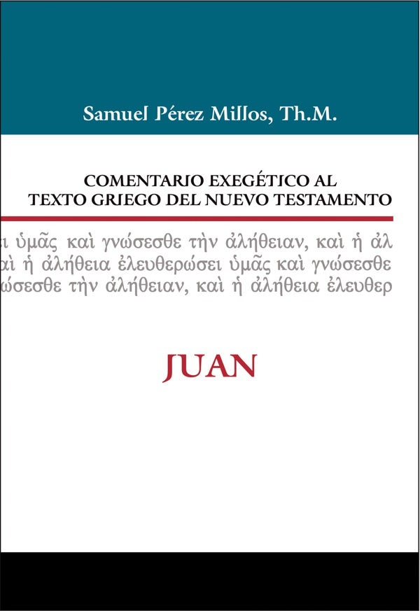 Cover image for Comentario Exegético Al Texto Griego del N.T. - Juan, isbn: 9788482679013