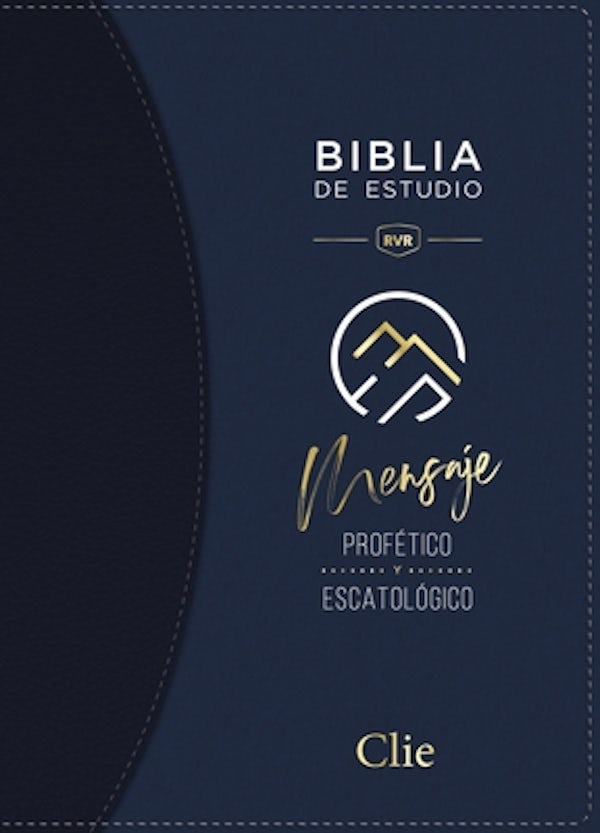 Cover image for Rvr, Biblia de Estudio del Mensaje Profï¿½tico Y Escatolï¿½gico, Leathersoft, Azul, Interior a DOS Colores, isbn: 9788482679037