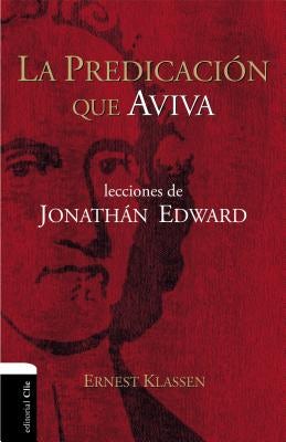 Cover image for La Predicación Que Aviva, isbn: 9788494452796