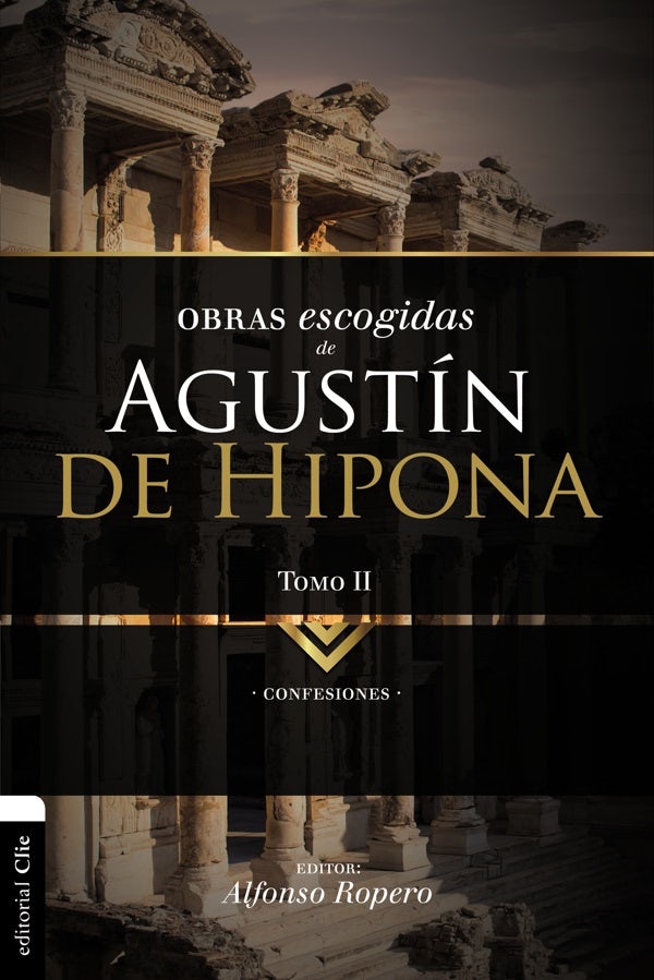 Cover image for Obras escogidas de Augustín de Hipona, Tomo 2, isbn: 9788494556128