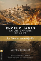 Cover image for Encrucijadas En Los Caminos de la Fe: La Fe En Un Mundo Judío, isbn: 9791387625290