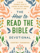 Cover image for The How to Read the Bible Devotional, isbn: 9798217153527