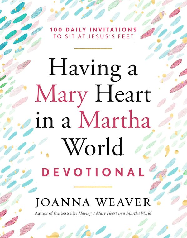 Cover image for Having a Mary Heart in a Martha World Devotional, isbn: 9798217490882
