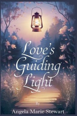 Cover image for Love's Guiding Light, isbn: 9798223524397