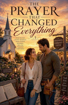 Cover image for The Prayer That Changed Everything, isbn: 9798233915994