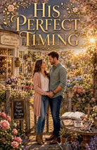 Cover image for His Perfect Timing, isbn: 9798235587663