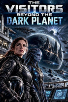 Cover image for The Visitors Beyond the Dark Planet, isbn: 9798237332742