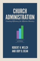 Cover image for Church Administration, 3rd Edition, isbn: 9798384506966